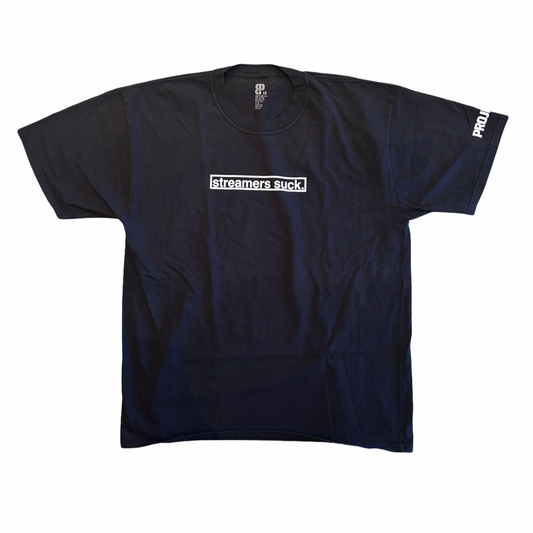 Projects Streamers Suck Tee