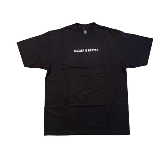 Bigger Is Better Tee XL - 5XL